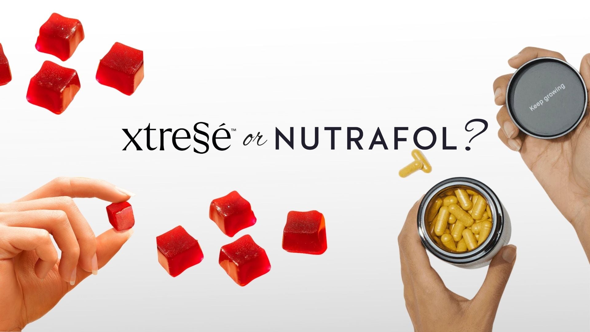 The Battle of the Best: XTRESSE™ Gummies vs. Nutrafol® at Skin Science